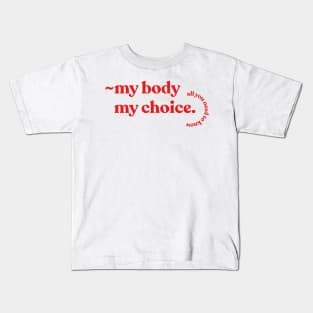 pro choice definition feminist rights Kids T-Shirt